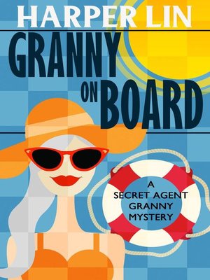 cover image of Granny on Board